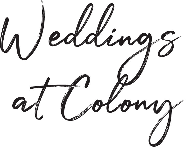 Weddings at Colony